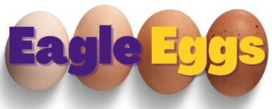 Eagle Eggs Newsletter, Updated April 19